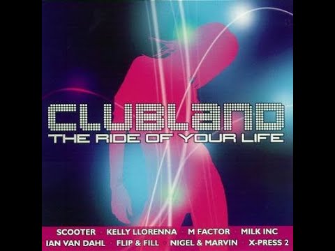 Clubland - The Ride Of Your Life (CD02) (2002)