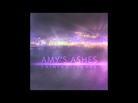Amy's Ashes - Shining Lights