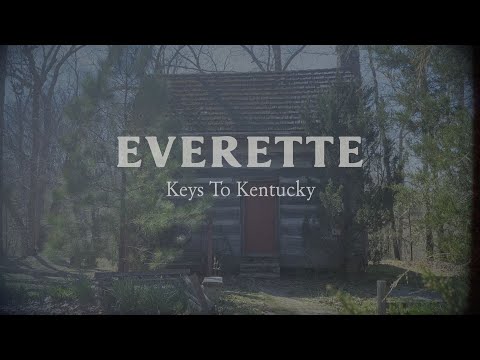 Everette - Keys To Kentucky (Official Lyric Video)
