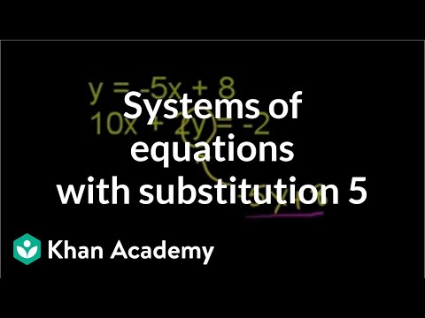 Systems Of Equations With Substitution Y 5x 8 10x 2y 2 Video Khan Academy