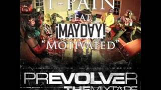 T-Pain Feat ¡MAYDAY! - Motivated