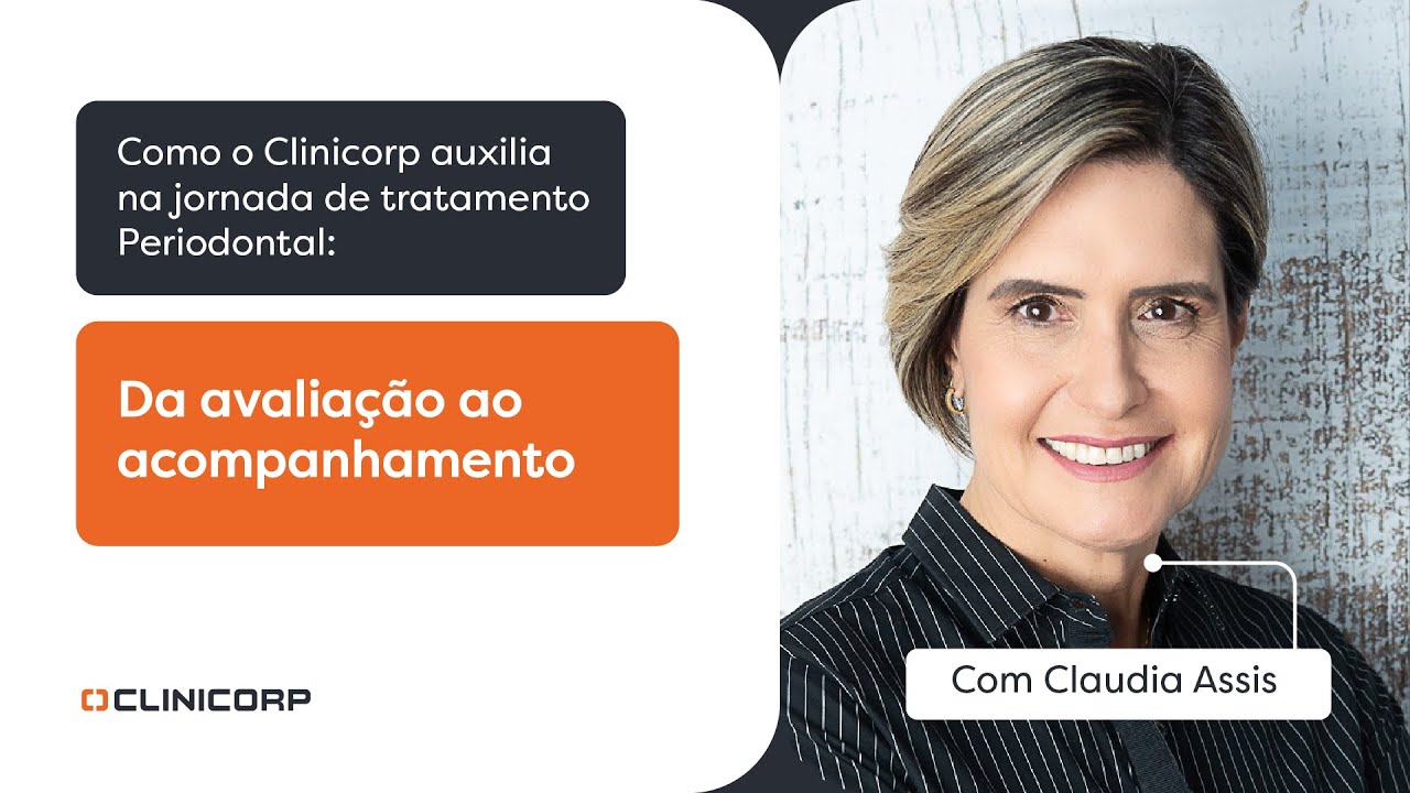 Jornada de tratamento periodontal: da avaliação ao acompanhamento | Com Claudia Assis
