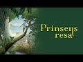 Prinsens Resa Officiell Svensk Trailer