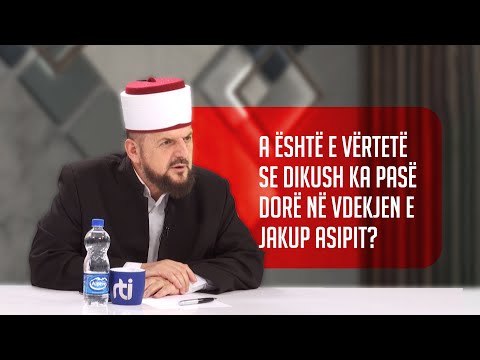 A është e vërtetë se dikush ka pasë dorë në vdekjen e Jakup Asipit? - Dr. Shefqet Krasniqi
