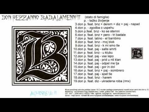 DonPezzanno + bnz + biz + derem + paj, Aghoris: Napad