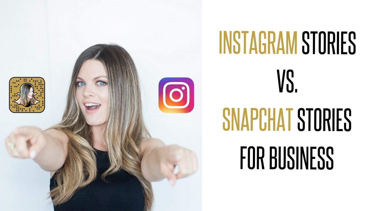 Instagram Stories VS Snapchat for Business