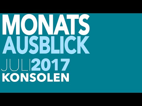 Neu Spiele für PS4, Xbox One, Switch & Co. im Juli 2017