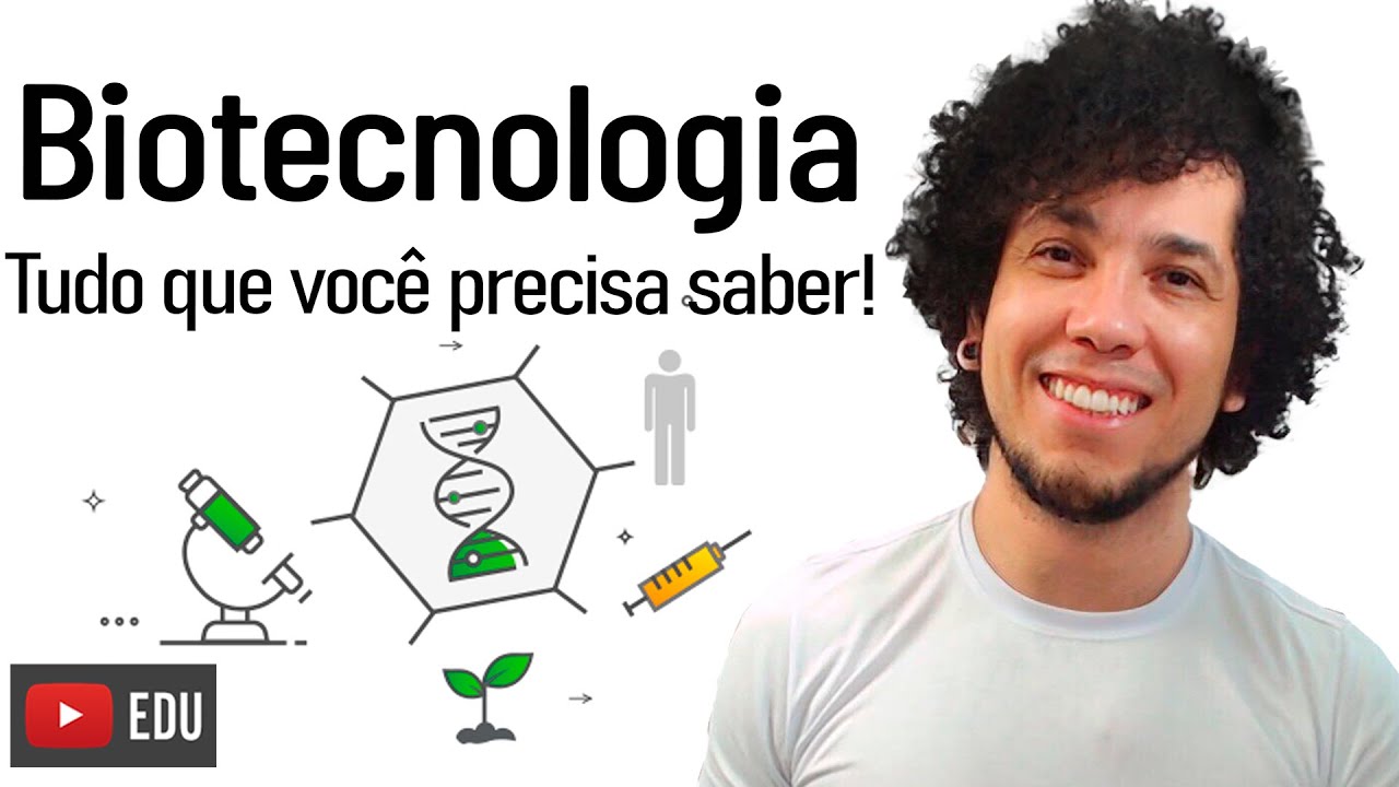 BIOTECNOLOGIA E SUAS APLICAÇÕES - AULA DE BIOLOGIA│TRANSGÊNICOS E OGMs