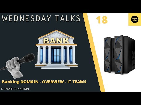 Mainframe Wednesday Talks - Banking Domain Knowledge Required for IT Teams