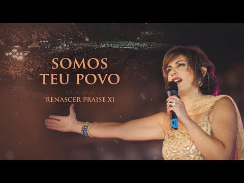 Renascer Praise 11 - Somos Teu Povo (Ao Vivo)