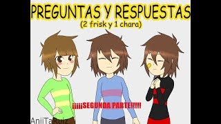 PREGUNTASYRESPUESTASALASFRISKYCHARASegundaParteFandub.ByAniitaRuiz