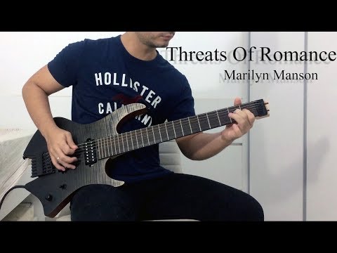 Marilyn Manson - Threats of Romance (New Album Guitar Cover)