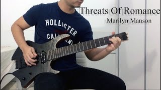 Marilyn Manson - Threats of Romance (New Album Guitar Cover)