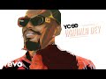 Ycee Wahala Dey Official Audio