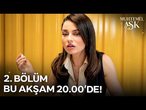Muhtemel Aşk 2. Bölüm Fragmanı