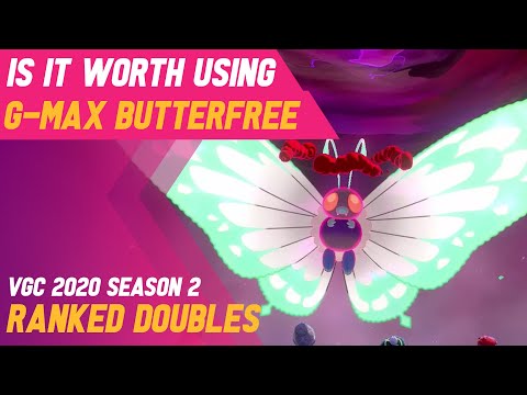 Is it WORTH using GMAX Butterfree? in VGC 2020 Pokemon Sword/Shield