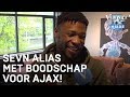 Herres! Sevn Alias heeft boodschap voor Ajax | VERONICA INSIDE