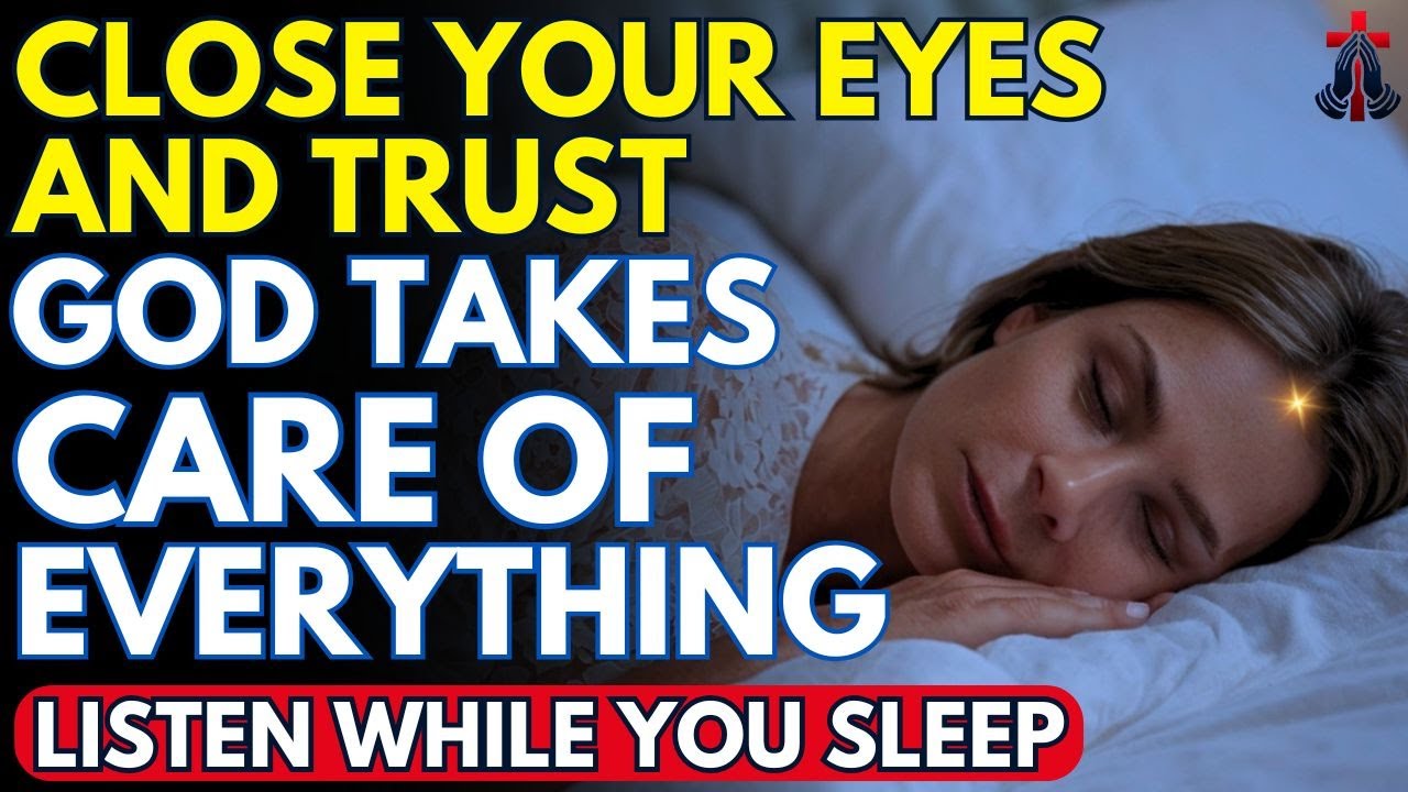 LISTEN TO THIS PRAYER BEFORE SLEEP AND LET GOD WORK FOR YOU | Prayer for Sleep | Night Prayer |Sleep