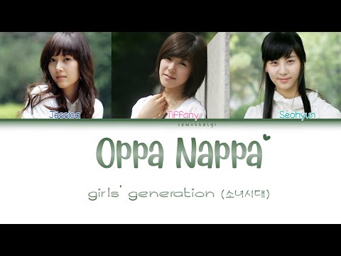 Girls Generation/SNSD (소녀시대) - Oppa Nappa/오빠 나빠 (Love Hate) (Color Coded Lyrics-Han|Rom|Eng)