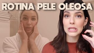 SKINCARE PARA PELE OLEOSA - Laura Kuczynski