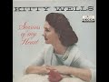 Kitty Wells "Seasons of My Heart" complete mono vinyl Lp