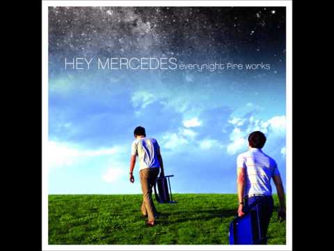 Hey Mercedes - Everynight Fire Works (2001) [Full Album]