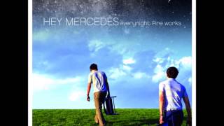 Hey Mercedes - Everynight Fire Works (2001) [Full Album]