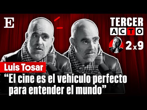 The THIRD ACT of LUIS TOSAR: "Fatherhood makes you take a back seat"