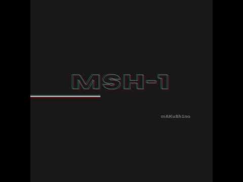 mAKuSh1no - MSH-1