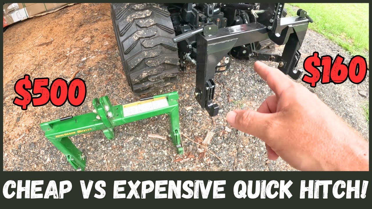 Cheap VS Expensive Tractor Quick Hitch!