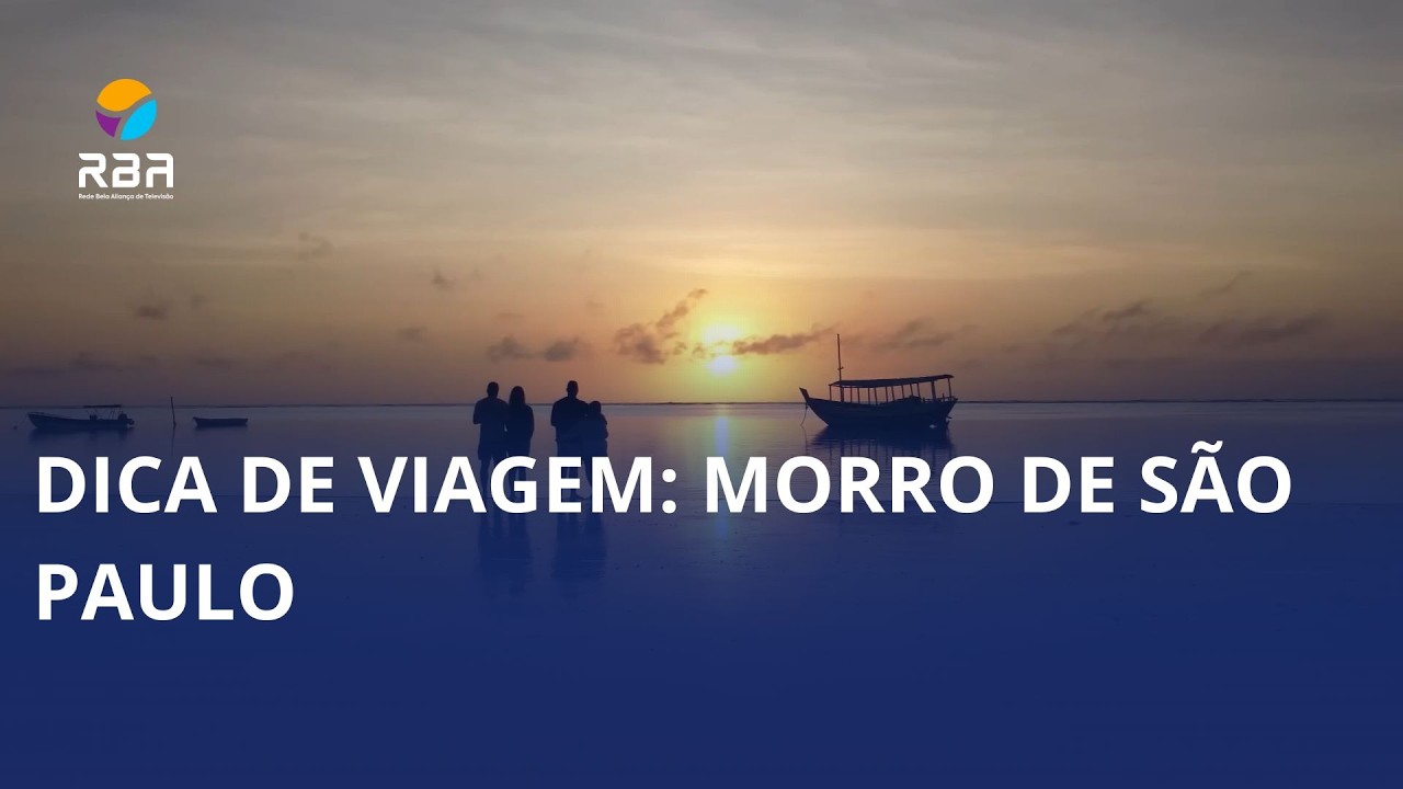 Dica de viagem: Morro de São Paulo