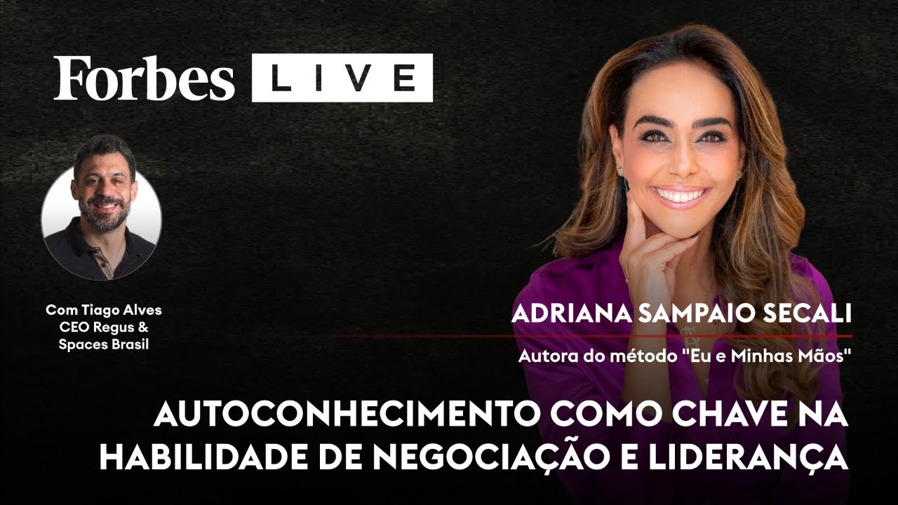 Forbes Live: Autoconhecimento como chave na liderança dos negócios