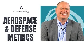 Aerospace & Defense Metrics | Understanding Your Company with Business