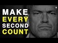 MAKE EVERY SECOND COUNT - Jocko Willink (Motivational Video)
