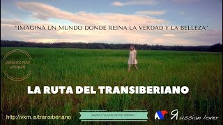 LA RUTA DEL TRANSIBERIANO