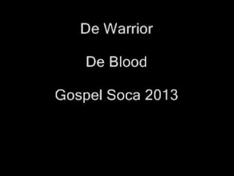 De Warrior- De Blood