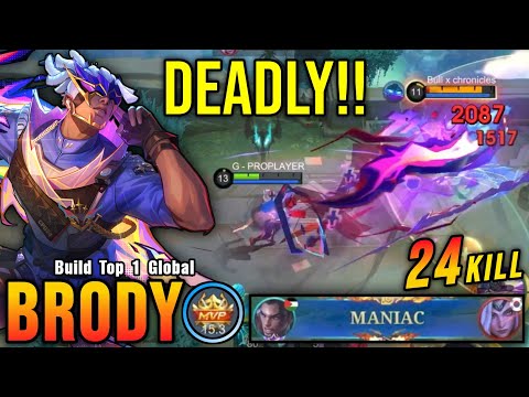 24 Kills + MANIAC!! Monster Brody Deadly Gold Laner!! - Build Top 1 Global Brody ~ MLBB