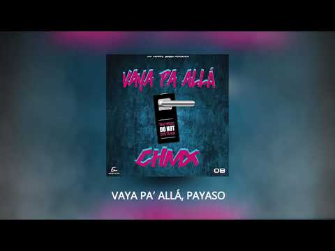 Vaya Pa' Allá 🤡  - Chemex (No Mercy 2020)