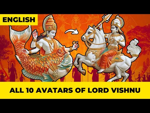 All 10 Avatars of Lord Vishnu | Explained