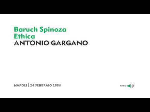 Antonio Gargano - Baruch Spinoza. Ethica