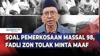 Download lagu Fadli Zon Tolak Minta Maaf soal Pernyataan Pemerkosaan Massal Mei 1998: Silakan Saja Beda Pendapat mp3 Download lagu Fadli Zon Tolak Minta Maaf soal Pernyataan Pemerkosaan Massal Mei 1998: Silakan Saja Beda Pendapat mp3