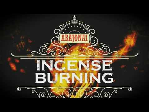 Incense Burning - Abajonai [Aba Kush Music]