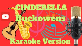 CINDERELLA/BUCKOWENS/RCM LAKAY MUSIC