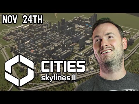 Sips Plays Cities Skylines II! - (24/11/23) - dr eddies londonesque city DELC