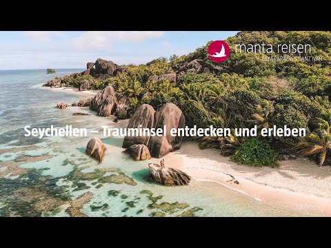 Seychellen – Trauminsel entdecken und erleben