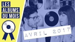 Top 5 | Les ALBUMS du MOIS #AVRIL2017