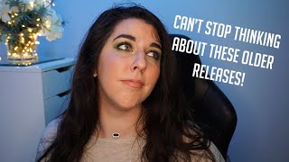 Older Releases I Still Think About