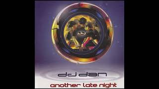 DJ Dan - Another Late Night