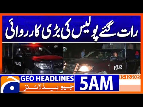Big police operation late at night | Headlines GeoNews 5 AM (15 Dec 2025)