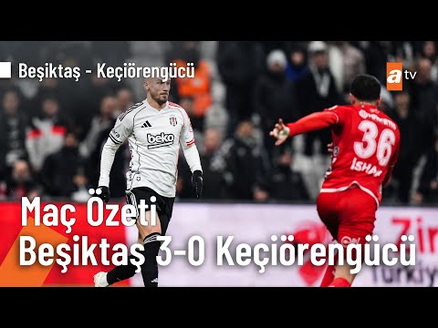 Maç Özeti | Beşiktaş 3 - 0 Ankara Keçiörengücü | Ziraat Türkiye Kupası